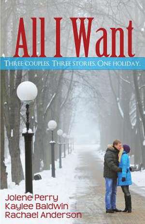 All I Want de Rachael Anderson