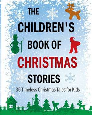 The Children's Book of Christmas Stories de Asa Don Dickinson