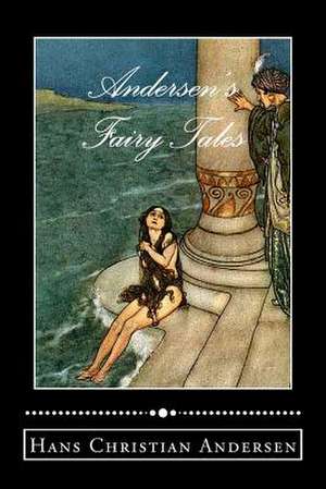 Andersen's Fairy Tales de Hans Christian Andersen