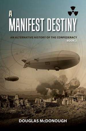 A Manifest Destiny de Douglas McDonough