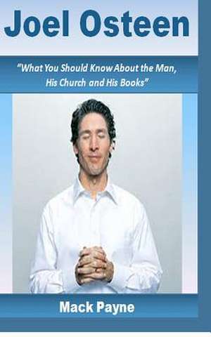 Joel Osteen de Mack W. Payne