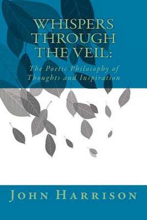 Whispers Through the Veil de John Harrison