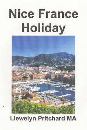 Nice France Holiday de Llewelyn Pritchard