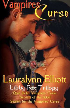 Vampires' Curse de Lauralynn Elliott