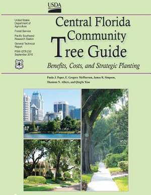 Central Florida Community Tree Guide de Paula J. Peper