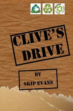 Clive's Drive de Skip Evans