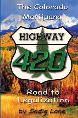 Highway 420 de Sadie Lane