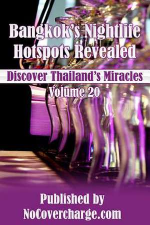 Bangkok's Nightlife Hotspots Revealed de Balthazar Moreno