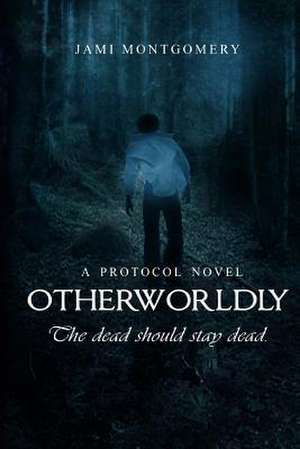 Otherworldly de Jami Montgomery