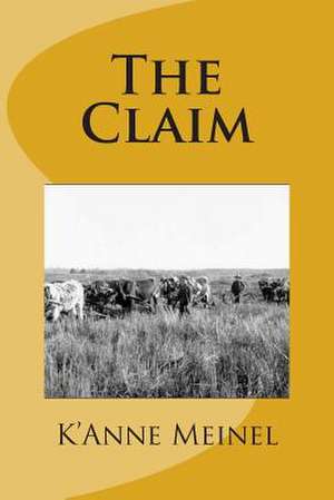 The Claim de K'Anne Meinel