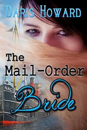 The Mail-Order Bride de MR Daris Howard