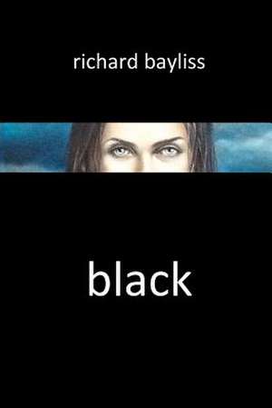 Black de Richard Bayliss