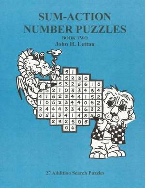 Sum-Action Number Puzzles Book 2 de John H. Lettau