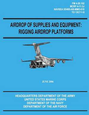 Airdrop of Supplies and Equipment de Department Of the Army