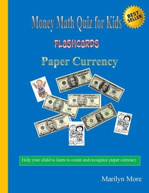 Money Math Quiz for Kids Flashcards de Marilyn More