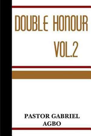 Double Hounour Vol.2 de Gabriel Agbo