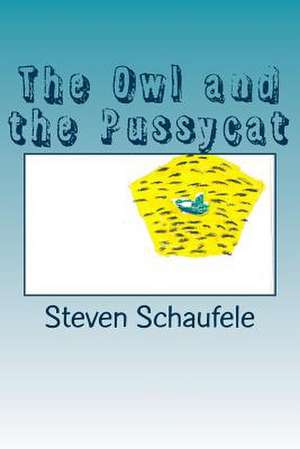 The Owl and the Pussycat de Steven Schaufele