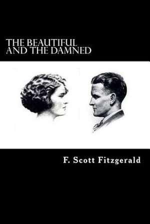 The Beautiful and the Damned de F. Scott Fitzgerald