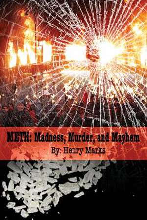 Meth de Henry Marks