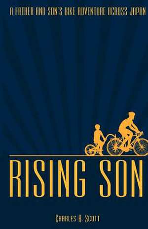 Rising Son de Charles R. Scott