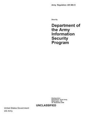 Army Regulation AR 380-5 Department of the Army Information Security Program de United States Government Us Army