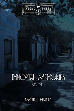 Immortal Memories de Michael Hibbard