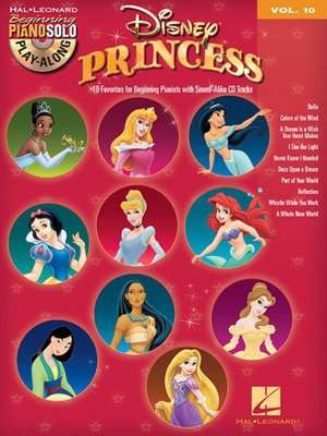 Disney Princess: Beginning Piano Solo Play-Along Volume 10 de Hal Leonard Corp