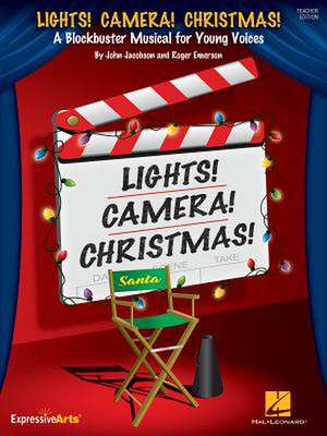 Lights! Camera! Christmas! de Roger Emerson