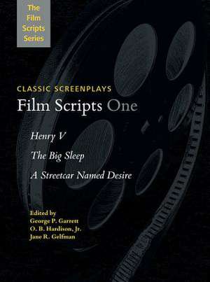 Film Scripts One: Henry V, the Big Sleep, a Streetcar Named Desire de George P. Garrett