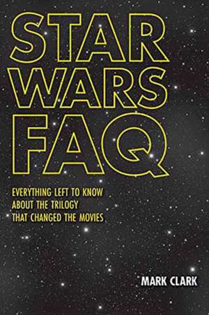 Star Wars FAQ de Mark Clark