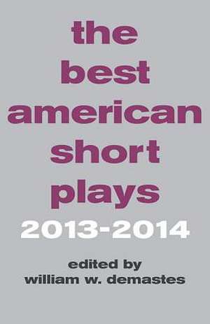 The Best American Short Plays: Book/Enhanced CD (with Reproducible Pages and PDF Song Charts) de William W. Demastes