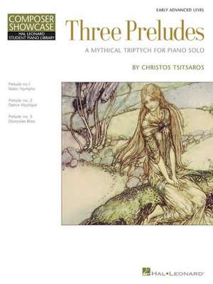 Three Preludes: A Mythical Triptych for Piano Solo de Christos Tsitsaros