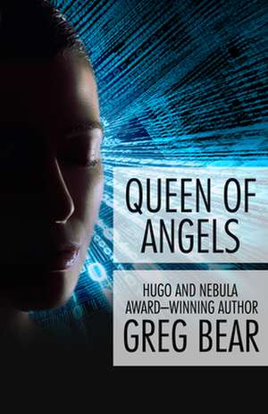 Queen of Angels de Greg Bear