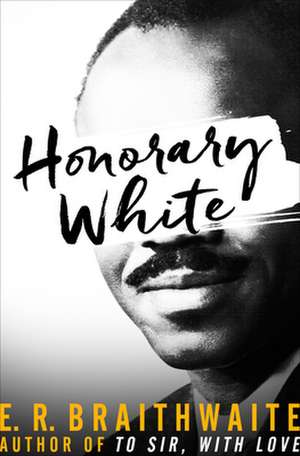 Honorary White de E. R. Braithwaite