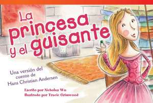 La Princesa y el Guisante = The Princess and the Pea de Nicholas Wu