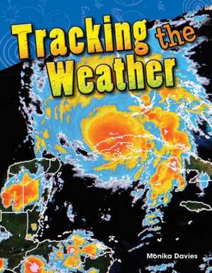 Tracking the Weather (Grade 3) de Monika Davies