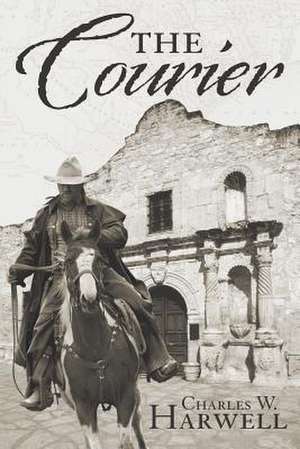 The Courier de Charles W. Harwell