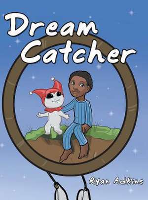 Dream Catcher de Ryan Adkins