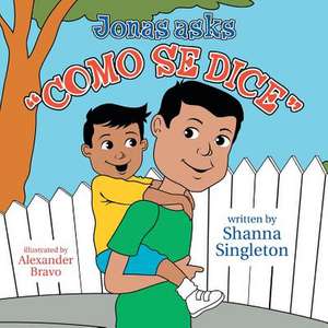 Jonas Asks, Como Se Dice de Shanna Singleton