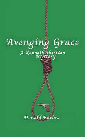 Avenging Grace de Donald Barlow