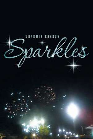 Sparkles de Charmin Kardon