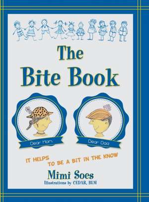 The Bite Book de Mimi Soes