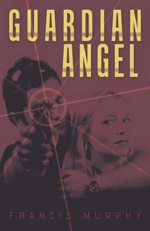 Guardian Angel de Francis Murphy