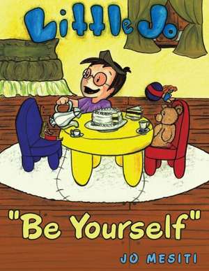 Be Yourself de Jo Mesiti