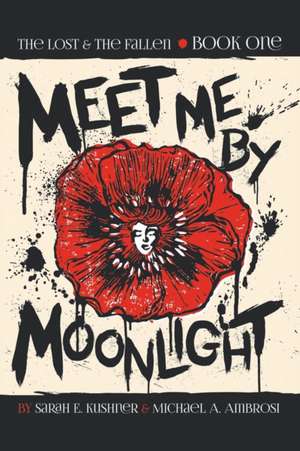 Meet Me by Moonlight de Sarah E. Kushner