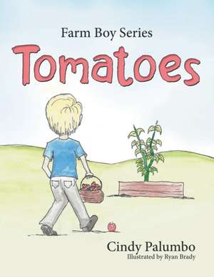 Farm Boy Series de Cindy Palumbo