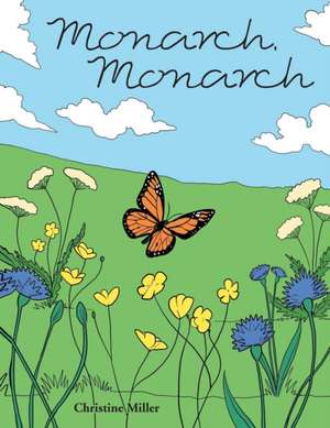 Monarch, Monarch de Christine Miller