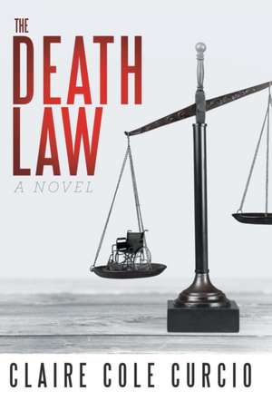 The Death Law de Claire Cole Curcio