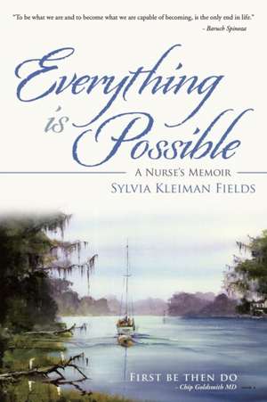 Everything Is Possible de Sylvia Kleiman Fields