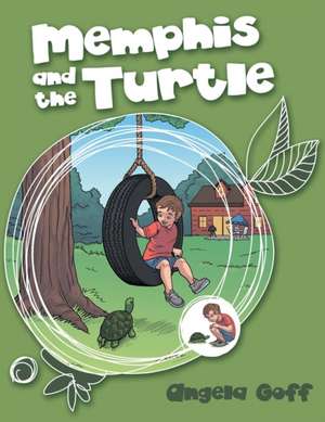 Memphis and the Turtle de Angela Goff